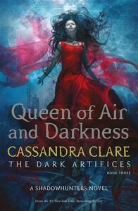 Queen of Air and Darkness by Cassandra Clare