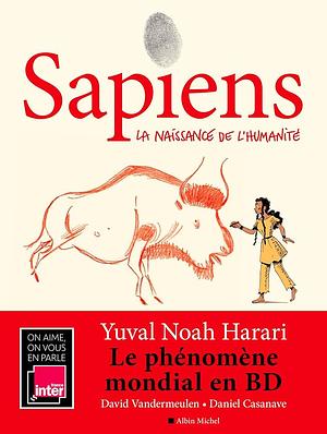 La naissance de l'humanité by Yuval Noah Harari, Yuval Noah Harari