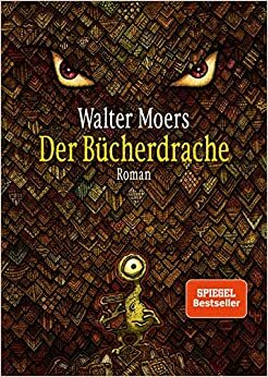 Der Bücherdrache by Walter Moers