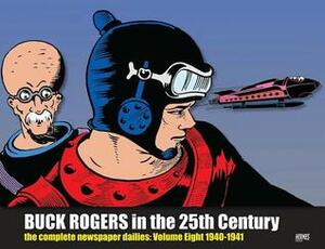 Buck Rogers in the 25th Century: The Complete Newspaper Dailies Volume 8 by Dille Family Trust, Daniel Herman