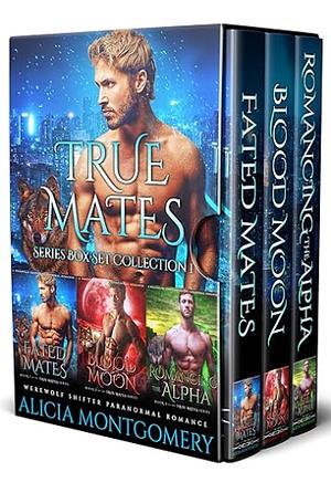 True Mates by Alicia Montgomery