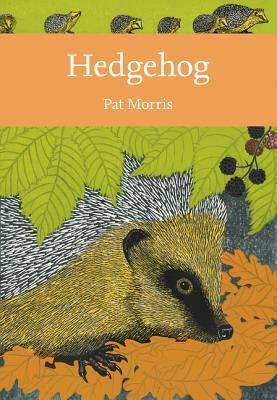 Hedgehog (Collins New Naturalist Library, Book 137) by Pat Morris
