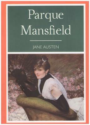 Parque Mansfield by Jane Austen