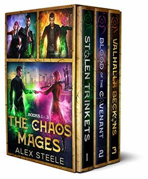 The Chaos Mages Series: Books 1 - 3 by Alex Steele, Stephanie Foxe