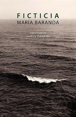 Ficticia by María Baranda