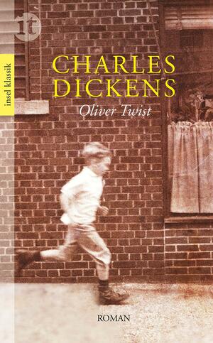 Oliver Twist by Charles Dickens