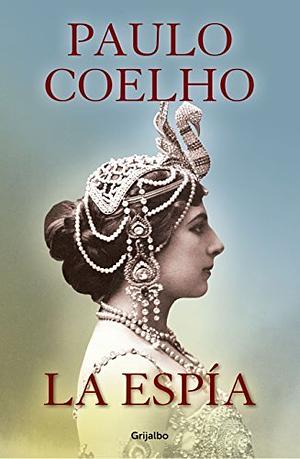 La Espia by Paulo Coelho