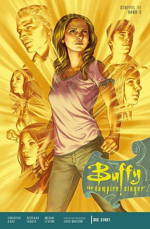 Buffy the Vampire Slayer, Staffel 11, Band 2: Die Eine by Georges Jeanty, Rebekah Isaacs, Christos Gage, Joss Whedon, Megan Levens