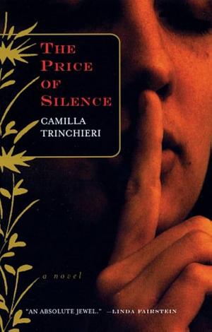 The Price of Silence by Camilla Trinchieri