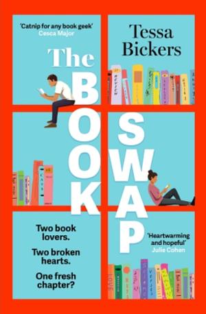 The Book Swap: A Funny and Uplifting Romance for Book Lovers! by Tessa Bickers
