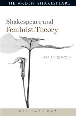 Shakespeare and Feminist Theory by Evelyn Gajowski, Marianne Novy