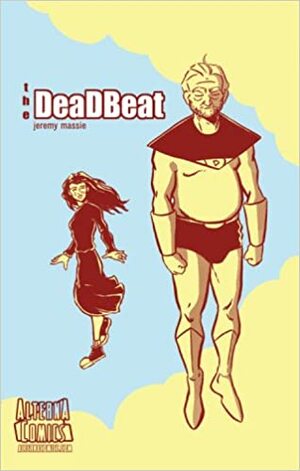 The Deadbeat by Jeremy Massie