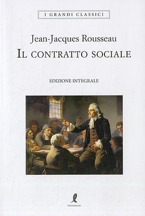 Il contratto sociale by Jean-Jacques Rousseau