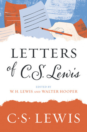 Letters of C. S. Lewis by C.S. Lewis