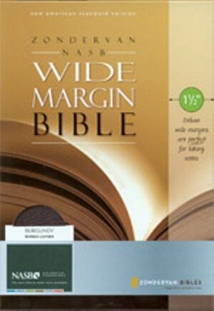 Zondervan NASB Wide Margin Bible by Anonymous