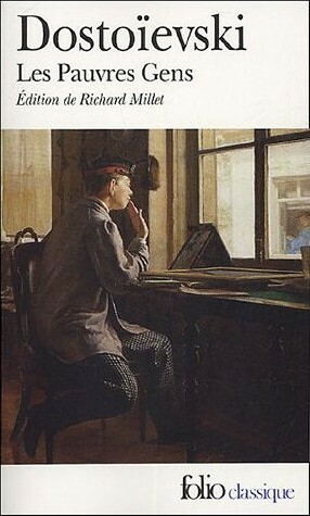 Les Pauvres Gens by Fyodor Dostoevsky