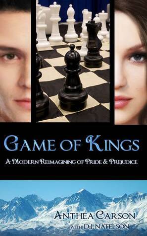 Game of Kings by Anthea Carson, D.J. Natelson