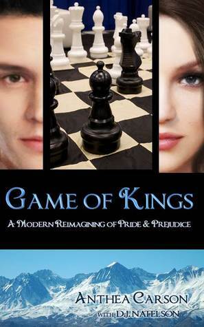 Game of Kings by D.J. Natelson, Anthea Carson