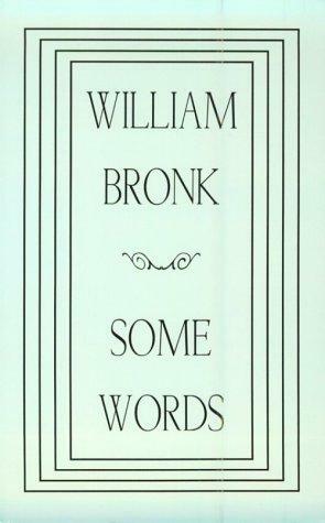 Some Words by William Bronk