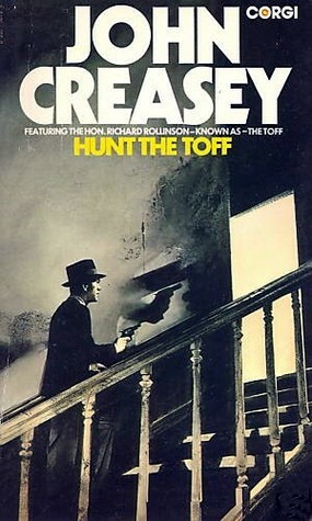 Hunt the Toff by John Creasey