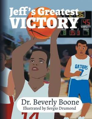 Jeff's Greatest Victory by Beverly Boone