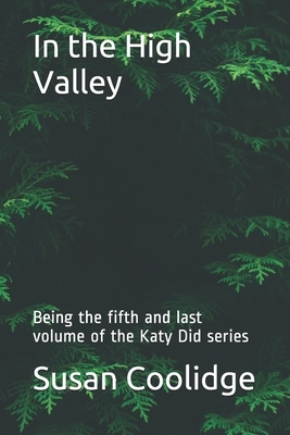 In the High Valley by Susan Coolidge