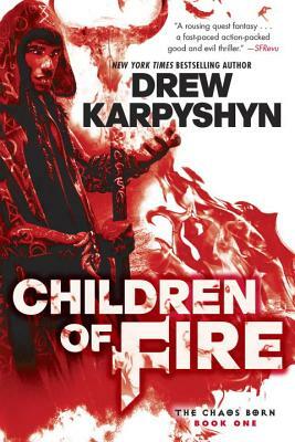 Children of Fire by Drew Karpyshyn