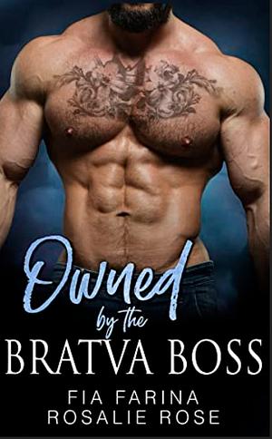 Owned by the Bratva Boss by 