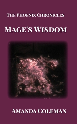 Mage's Wisdom by Amanda Coleman