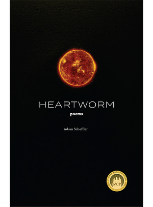 Heartworm by Adam Scheffler