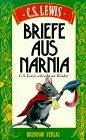 Briefe aus Narnia by Christian Rendel, C.S. Lewis