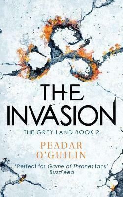 The Invasion by Peadar Ó Guilín