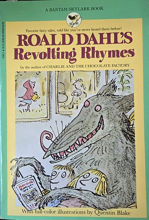 Roald Dahl's Revolting Rhymes by Roald Dahl, Miguel Azaola, Quentin Blake