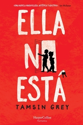 Ella No Esta (She's Not There - Spanish Edition) by Tamsin Grey