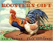 The Rooster's Gift by Pat Conrad, Pat Conrad