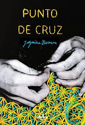 Punto de Cruz by Jazmina Barrera