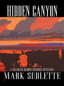 Hidden Canyon: A Charles Bloom Murder Mystery by Mark Sublette