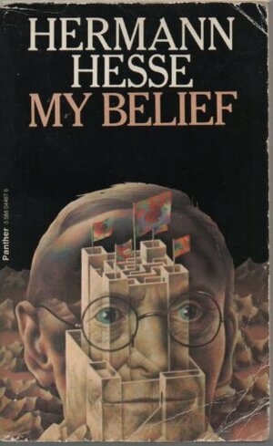 My Belief by Hermann Hesse