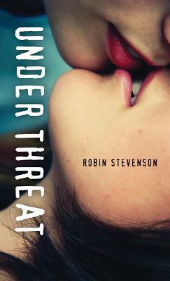 Under Threat by Robin Stevenson