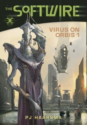 Virus on Orbis 1 by P.J. Haarsma
