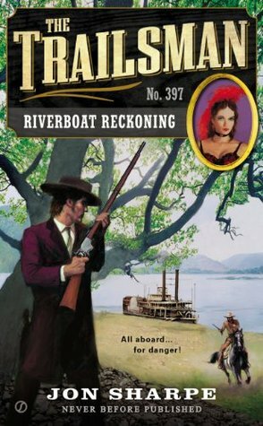 Riverboat Reckoning by Jon Sharpe