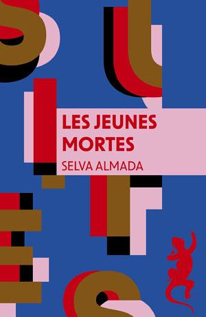 Les jeunes mortes by Selva Almada