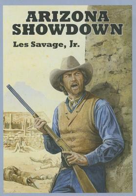 Arizona Showdown by Les Savage