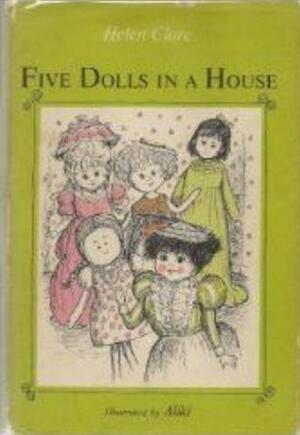 Five Dolls in a House by Helen Clare, Aliki
