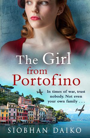 The Girl from Portofino by Siobhan Daiko