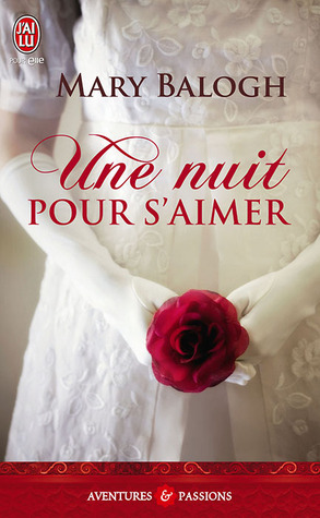 Une nuit pour s'aimer by Mary Balogh