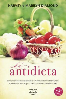 La Antidieta = Fit for Life by Marilyn Diamond, Harvey Diamond