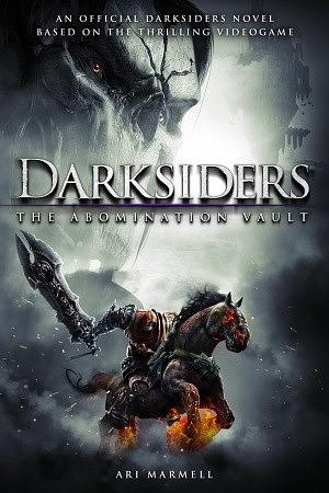 Darksiders: The Abomination Vault by Bob Walter, Ari Marmell