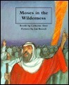 Moses In The Wilderness (People Of The Bible) by Catherine Storr