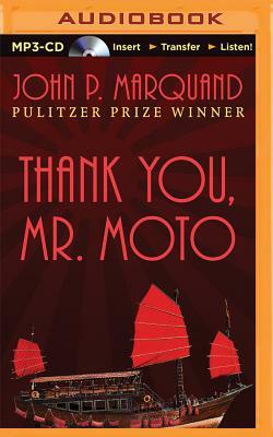 Thank You, Mr. Moto by John P. Marquand